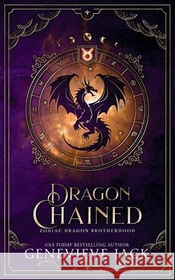 Dragon Chained Genevieve Jack 9781962757409