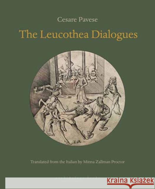 The Leucothea Dialogues Minna Zallman Proctor 9781962770378 Archipelago Books