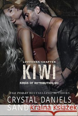Kiwi Crystal Daniels Sandy Alvarez 9781962789431 Crystal Daniels