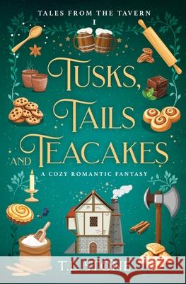 Tusks, Tails & Teacakes T. L. Stone 9781962806558 Broadmoor