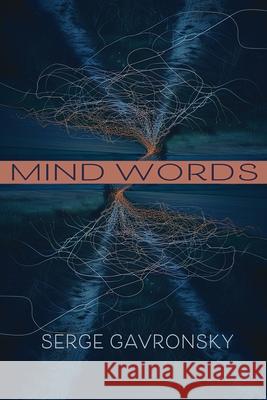 Mind Words Serge Gavronsky 9781962847094