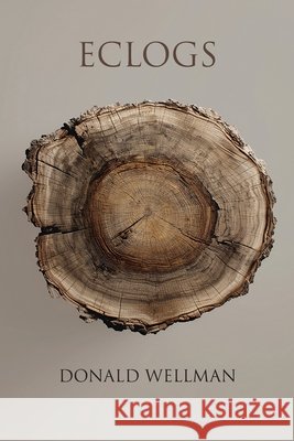 Eclogs Donald Wellman 9781962847384