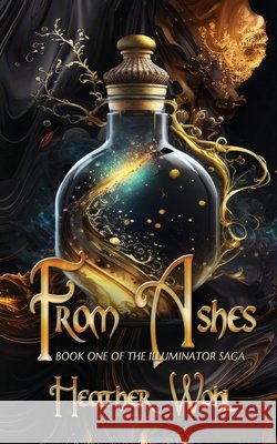 From Ashes Heather Wohl 9781962854016