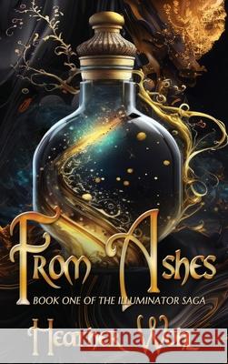 From Ashes Heather Wohl 9781962854245