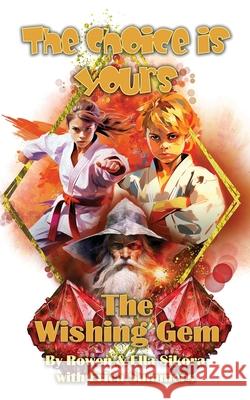 The Wishing Gem Rowen Sikora Ella Sikora Erica Summers 9781962854290