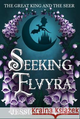 Seeking Elvyra Jessica Pietro 9781962891271