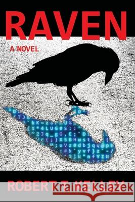 Raven Robert T. Kelley 9781962931359