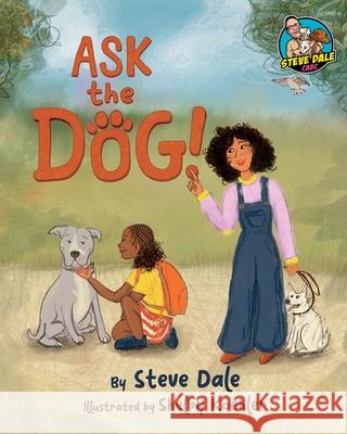 Ask The Dog Steve Dale Shelby Koehler 9781962981491