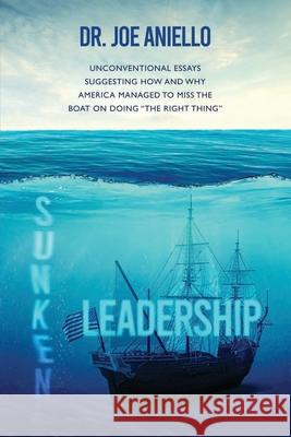 Sunken Leadership Joe Aniello 9781962987400 MindStir Media