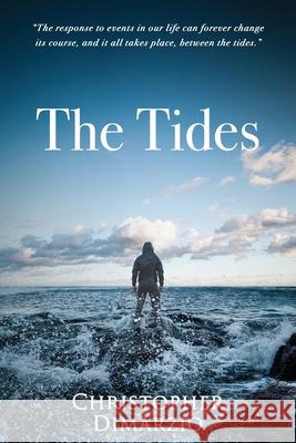 The Tides Christopher Dimarzio 9781962987752