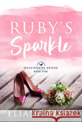 Ruby's Sparkle: Volume 5 Eliana West 9781963011159