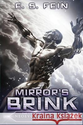 Mirror's Brink: A Grimdark Post-Apocalyptic Epic E. S. Fein 9781963048117 E. S. Fein