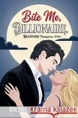 Bite Me, Billionaire Joe Gillis 9781963072709