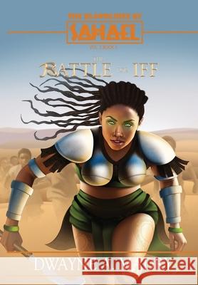 The Bloodlines of Sahael Volume Two Book Three: The Battle for IFF Dwayne A. Madry Jess Havok 9781963089387 Sahael