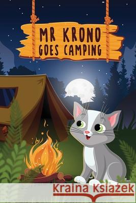 MR Krono Goes Camping Elisa Struth 9781963100556