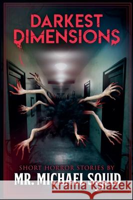 Darkest Dimensions Michael Squid Velox Books 9781963107234