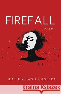 Firefall Heather Lang-Cassera 9781963115239