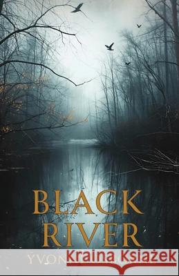 Black River Yvonne Osborne 9781963115758 Unsolicited Press