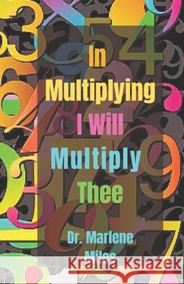 In Multiplying I Will Multiply Thee Marlene Miles 9781963164749 Freshwater Press