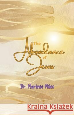 The Abundance of Jesus Marlene Miles 9781963164848 Freshwater Press