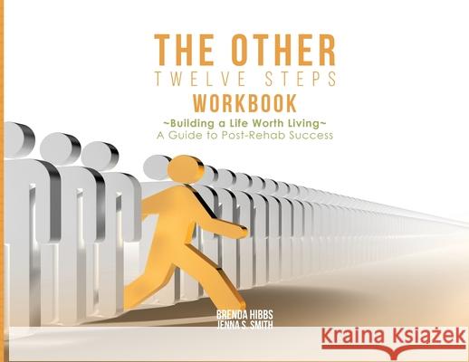 The Other Twelve Steps Workbook Brenda Hibbs 9781963179248