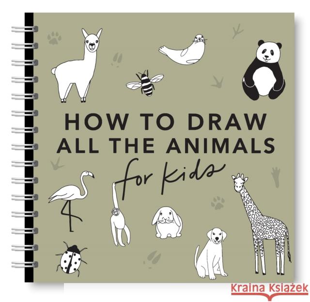 All the Animals: How to Draw Books for Kids with Dogs, Cats, Lions, Dolphins, and More Alli Koch 9781963183580 Paige Tate & Co