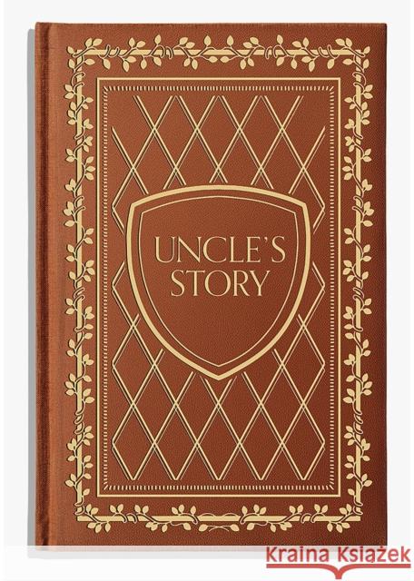 Uncle's Story: A Memory and Keepsake Journal for My Family Korie Herold 9781963183672 Paige Tate & Co