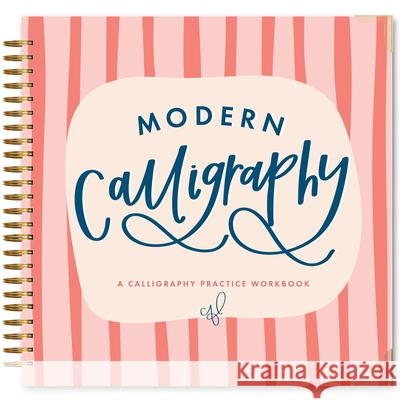 Modern Calligraphy: A Calligraphy Practice Workbook Chalkfulloflove                          Paige Tate & Co 9781963183832 Paige Tate & Co