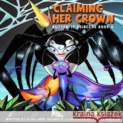 Claiming Her Crown Albert Morales Alisa Hope Wagner 9781963190076