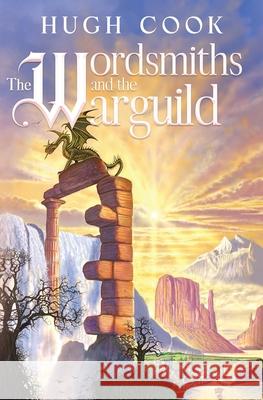 The Wordsmiths and the Warguild Hugh Cook 9781963191035