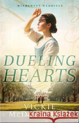 Dueling Hearts Vickie McDonough 9781963212518 Wild Heart Books