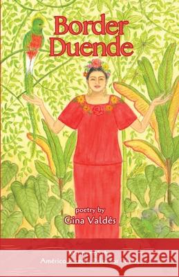 Border Duende Gina Vald?s 9781963245738 Flowersong Press