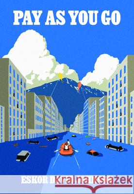 Pay as You Go Eskor Davi 9781963270266 McSweeney's