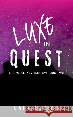 Luxe in Quest Cara Blaine 9781963345049 Little Slice Publishing