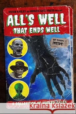 All's Well That Ends Well Vivian Kasley Candace Nola Ruth Anna Evans 9781963355376