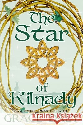 The Star of Kilnaely Grace Daly Somer Canon Ruth Anna Evans 9781963355567