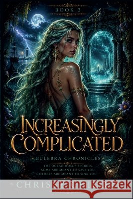 Increasingly Complicated Chrissy Chicory 9781963402063