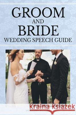 Groom and Bride Wedding Speech Guide Uoolicorn Wedding 9781963413083 Mosayoda LLC