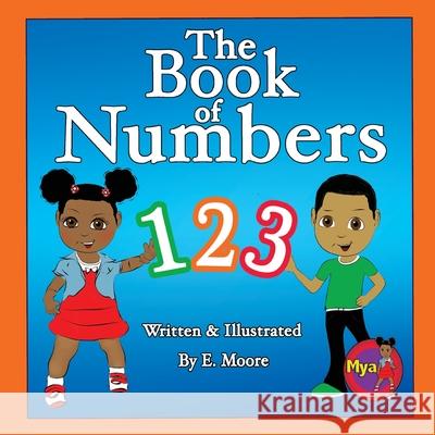 The Book of Numbers E. Moore 9781963424102 Mya Kids