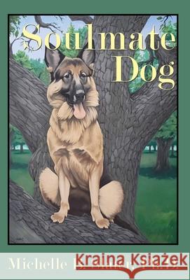 Soulmate Dog Michelle B. Slater 9781963452013 Wandering Cloud Press