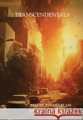 Transcendentals Maurice James Blair Paramita Bhattacharjee 9781963470192 Synapsid Revelations Press Corporation