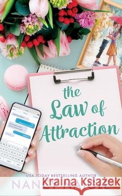 The Law of Attraction Nancy Naigle 9781963483154