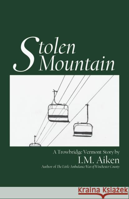 Stolen Mountain I.M. Aiken 9781963511284 Flare Books