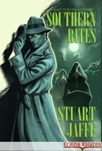 Southern Rites Stuart Jaffe 9781963517002