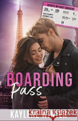 Boarding Pass Kaylene Winter 9781963545333 Rockstar Romance LLC