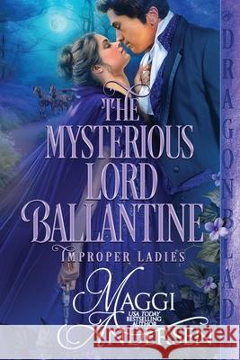 The Mysterious Lord Ballantine Maggi Andersen 9781963585612