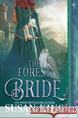 The Forest Bride Susan King 9781963585865