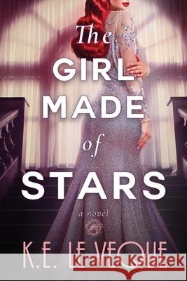 The Girl Made of Stars K. E. L 9781963585933 Dragonblade Publishing, Inc.