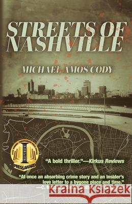 Streets of Nashville Michael Amos Cody 9781963695175