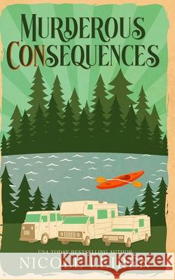 Murderous CONsequences Nicole Leiren 9781963705102